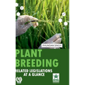 Plant Breeding: Related Legislations at a Glance