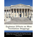 Explosion Effects on Mine Ventilation Stoppings