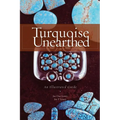 Turquoise Unearthed: An Illustrated Guide