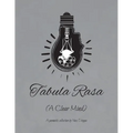 Tabula Rasa: A Clear Mind