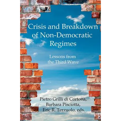 Crisis and Breakdown of Non-Democratic Regimes: Lessons from the Third Wave