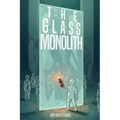 The Glass Monolith