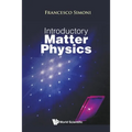 Introductory Matter Physics