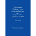 Etymological Dictionary of the Sumerian Language, Part 3: Linguistic Analysis, Addenda and Corrigenda