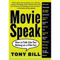 Movie Speak: How to Talk Like You Belong on a Film Set