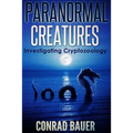 Paranormal Creatures Investigating Cryptozoology