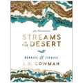Streams in the Desert Morning and Evening: A 365-Day Devotional