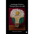 Antología poética: Tiempo para un café