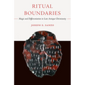 Ritual Boundaries: Magic and Differentiation in Late Antique Christianity Volume 14
