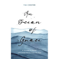 An Ocean of Grace: A Journey to Easter with Great Voices from the Past