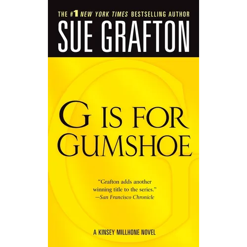 G Is for Gumshoe: A Kinsey Millhone Mystery