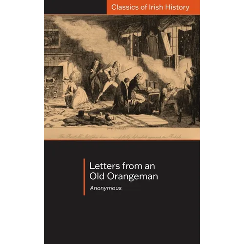Letters from an Old Orangeman
