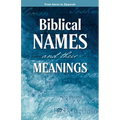 Biblical Names and Their Meanings: From Aaron to Zipporah