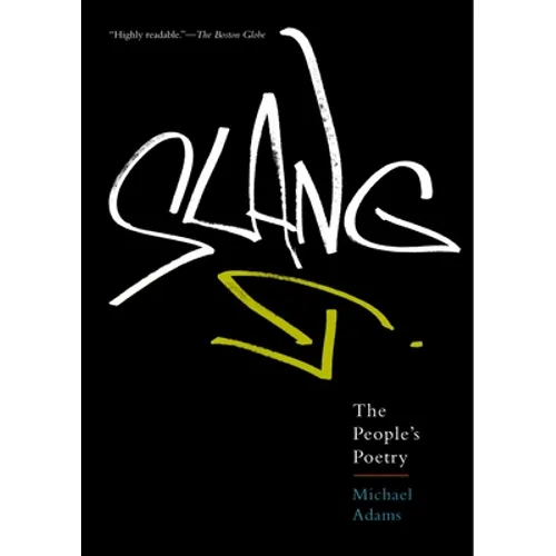 Slang: The People's Poetry