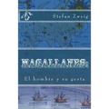 Magallanes: El hombre y su gesta