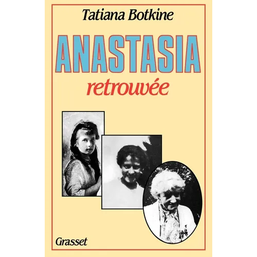 Anastasia retrouvée