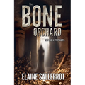 The Bone Orchard