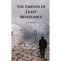 The Empath of Least Resistance