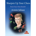 Sharpen Up Your Chess: Boost Your Chess Results!