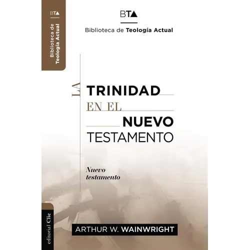 La Trinidad En El Nuevo Testamento