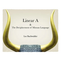 Linear A & The Decipherment of Minoan Language