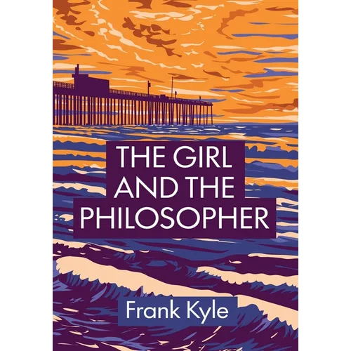 The Girl and the Philosopher