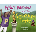 Penny Pangolin and the Termite Trophy