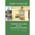 Carnet de brousse - Tome 2: Tribulations d'un maître de l'eau entre Afrique et Pacifique