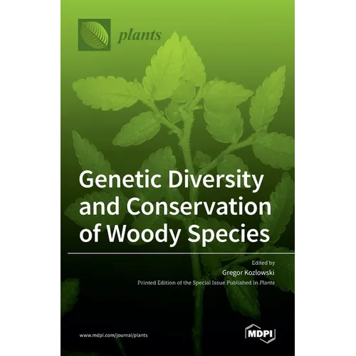 Genetic Diversity and Conservation of Woody Species