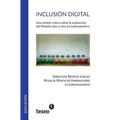Inclusión digital: Una mirada crítica sobre la evaluación del Modelo Uno a Uno en Latinoamérica