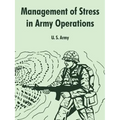 Management of Stress in Army Operations