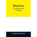 Edmund Lewis, of Lynn, Massachusetts, and some of his descendants