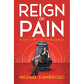 Reign of Pain: Book 3 of the Pain Series