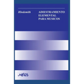 Adiestramiento: Interpretacion, Escalas, Lenguaje Musical.