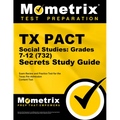 TX Pact Social Studies: Grades 7-12 (732) Secrets Study Guide: Exam Review and Practice Test for the Texas Pre-Admission Content Test