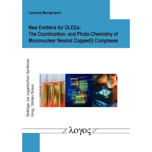 New Emitters for Oleds: The Coordination- And Photo-Chemistry of Mononuclear Neutral Copper(i) Complexes