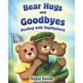 Bear Hugs and Goodbyes: Dealing with Deployment