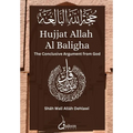 Hujjat Allah Al Baligha: حجة الله البالغة
