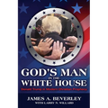 God's Man in the White House: Donald Trump in Modern Christian Prophecy