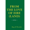 From the Love of Eire (Land)