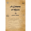 A Company of Moors