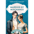 Married by Mischance