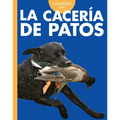 Curiosidad Por La Cacer? de Patos