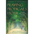 Praying Prodigals Home