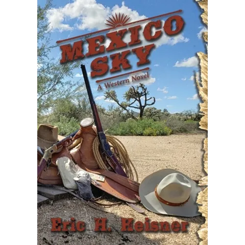 Mexico Sky: a western novel