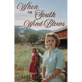 When the South Wind Blows
