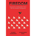 Firedom: Faynansh ɔl Indipɛndɛns Stori dɛn bɔt Afrikan Immigrants: Faynansh ɔl Indipɛndɛ