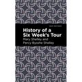 History of a Six Weeks' Tour