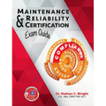 Maintenance and Reliability Certification Exam Guide