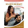 Vocational Careers in Wellness and Beauty